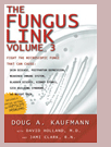 the fungus link 3 by doug kaufmann